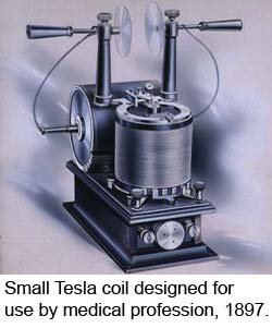Small Tesla coil designed for use by medical profession, 1897.